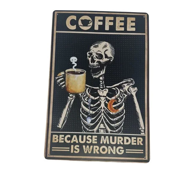 Sarcastic Coffee Metal Signs Kitchen Office Dorm Whimsical Wall Art 12x8 Inches - Picture 13 of 13